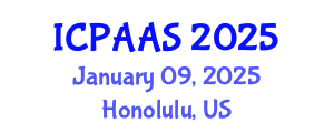 International Conference on Political and Administrative Sciences (ICPAAS) January 09, 2025 - Honolulu, United States