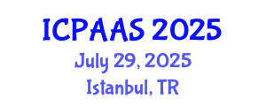 International Conference on Political and Administrative Sciences (ICPAAS) July 29, 2025 - Istanbul, Turkey