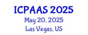 International Conference on Political and Administrative Sciences (ICPAAS) May 20, 2025 - Las Vegas, United States