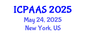 International Conference on Political and Administrative Sciences (ICPAAS) May 24, 2025 - New York, United States