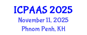 International Conference on Political and Administrative Sciences (ICPAAS) November 11, 2025 - Phnom Penh, Cambodia