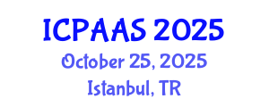 International Conference on Political and Administrative Sciences (ICPAAS) October 25, 2025 - Istanbul, Turkey