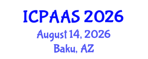 International Conference on Political and Administrative Sciences (ICPAAS) August 14, 2026 - Baku, Azerbaijan International Conference on Political and Administrative Sciences (ICPAAS) August 14, 2026 - Baku, Azerbaijan