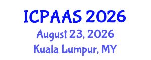 International Conference on Political and Administrative Sciences (ICPAAS) August 23, 2026 - Kuala Lumpur, Malaysia International Conference on Political and Administrative Sciences (ICPAAS) August 23, 2026 - Kuala Lumpur, Malaysia
