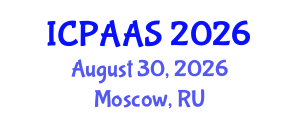 International Conference on Political and Administrative Sciences (ICPAAS) August 30, 2026 - Moscow, Russia International Conference on Political and Administrative Sciences (ICPAAS) August 30, 2026 - Moscow, Russia