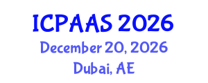 International Conference on Political and Administrative Sciences (ICPAAS) December 20, 2026 - Dubai, United Arab Emirates International Conference on Political and Administrative Sciences (ICPAAS) December 20, 2026 - Dubai, United Arab Emirates