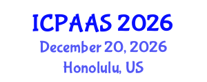 International Conference on Political and Administrative Sciences (ICPAAS) December 20, 2026 - Honolulu, United States International Conference on Political and Administrative Sciences (ICPAAS) December 20, 2026 - Honolulu, United States