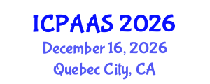 International Conference on Political and Administrative Sciences (ICPAAS) December 16, 2026 - Quebec City, Canada International Conference on Political and Administrative Sciences (ICPAAS) December 16, 2026 - Quebec City, Canada