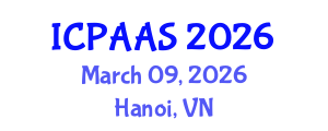 International Conference on Political and Administrative Sciences (ICPAAS) March 09, 2026 - Hanoi, Vietnam International Conference on Political and Administrative Sciences (ICPAAS) March 09, 2026 - Hanoi, Vietnam