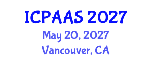 International Conference on Political and Administrative Sciences (ICPAAS) May 20, 2027 - Vancouver, Canada International Conference on Political and Administrative Sciences (ICPAAS) May 20, 2027 - Vancouver, Canada