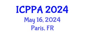 International Conference on Political and Public Administration (ICPPA) May 16, 2024 - Paris, France