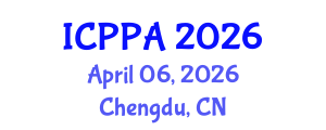 International Conference on Political and Public Administration (ICPPA) April 06, 2026 - Chengdu, China International Conference on Political and Public Administration (ICPPA) April 06, 2026 - Chengdu, China