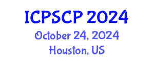 International Conference on Political Science and Comparative Politics (ICPSCP) October 24, 2024 - Houston, United States