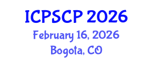 International Conference on Political Science and Comparative Politics (ICPSCP) February 16, 2026 - Bogota, Colombia International Conference on Political Science and Comparative Politics (ICPSCP) February 16, 2026 - Bogota, Colombia