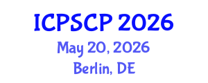 International Conference on Political Science and Comparative Politics (ICPSCP) May 20, 2026 - Berlin, Germany