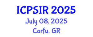 International Conference on Political Science and International Relations (ICPSIR) July 08, 2025 - Corfu, Greece