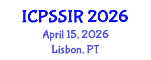 International Conference on Political Science, Sociology and International Relations (ICPSSIR) April 15, 2026 - Lisbon, Portugal