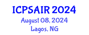 International Conference on Political Sciences and International Relations (ICPSAIR) August 08, 2024 - Lagos, Nigeria