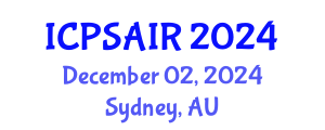 International Conference on Political Sciences and International Relations (ICPSAIR) December 02, 2024 - Sydney, Australia
