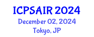 International Conference on Political Sciences and International Relations (ICPSAIR) December 02, 2024 - Tokyo, Japan