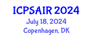 International Conference on Political Sciences and International Relations (ICPSAIR) July 18, 2024 - Copenhagen, Denmark