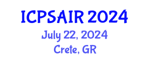 International Conference on Political Sciences and International Relations (ICPSAIR) July 22, 2024 - Crete, Greece