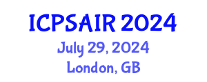 International Conference on Political Sciences and International Relations (ICPSAIR) July 29, 2024 - London, United Kingdom