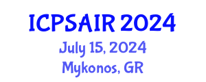 International Conference on Political Sciences and International Relations (ICPSAIR) July 15, 2024 - Mykonos, Greece