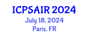 International Conference on Political Sciences and International Relations (ICPSAIR) July 18, 2024 - Paris, France
