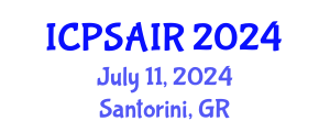 International Conference on Political Sciences and International Relations (ICPSAIR) July 11, 2024 - Santorini, Greece