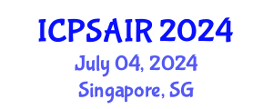 International Conference on Political Sciences and International Relations (ICPSAIR) July 04, 2024 - Singapore, Singapore