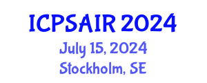 International Conference on Political Sciences and International Relations (ICPSAIR) July 15, 2024 - Stockholm, Sweden