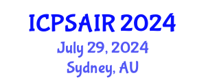 International Conference on Political Sciences and International Relations (ICPSAIR) July 29, 2024 - Sydney, Australia
