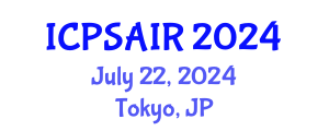International Conference on Political Sciences and International Relations (ICPSAIR) July 22, 2024 - Tokyo, Japan