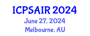 International Conference on Political Sciences and International Relations (ICPSAIR) June 27, 2024 - Melbourne, Australia
