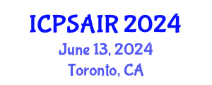 International Conference on Political Sciences and International Relations (ICPSAIR) June 13, 2024 - Toronto, Canada