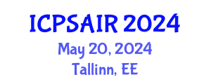 International Conference on Political Sciences and International Relations (ICPSAIR) May 20, 2024 - Tallinn, Estonia