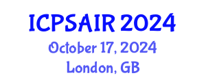International Conference on Political Sciences and International Relations (ICPSAIR) October 17, 2024 - London, United Kingdom