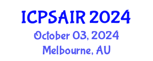 International Conference on Political Sciences and International Relations (ICPSAIR) October 03, 2024 - Melbourne, Australia