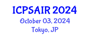 International Conference on Political Sciences and International Relations (ICPSAIR) October 03, 2024 - Tokyo, Japan