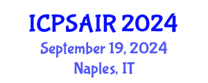 International Conference on Political Sciences and International Relations (ICPSAIR) September 19, 2024 - Naples, Italy