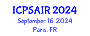 International Conference on Political Sciences and International Relations (ICPSAIR) September 16, 2024 - Paris, France