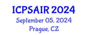 International Conference on Political Sciences and International Relations (ICPSAIR) September 05, 2024 - Prague, Czechia