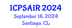 International Conference on Political Sciences and International Relations (ICPSAIR) September 16, 2024 - Santiago, Chile