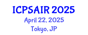International Conference on Political Sciences and International Relations (ICPSAIR) April 22, 2025 - Tokyo, Japan