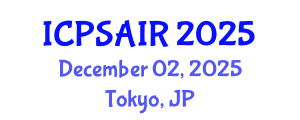 International Conference on Political Sciences and International Relations (ICPSAIR) December 02, 2025 - Tokyo, Japan
