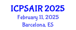 International Conference on Political Sciences and International Relations (ICPSAIR) February 11, 2025 - Barcelona, Spain