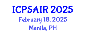 International Conference on Political Sciences and International Relations (ICPSAIR) February 18, 2025 - Manila, Philippines