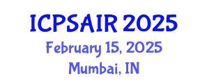 International Conference on Political Sciences and International Relations (ICPSAIR) February 15, 2025 - Mumbai, India