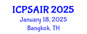 International Conference on Political Sciences and International Relations (ICPSAIR) January 18, 2025 - Bangkok, Thailand